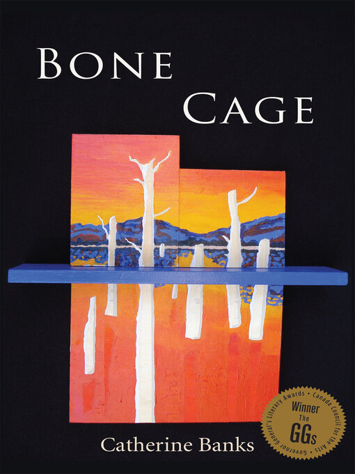 Title details for Bone Cage by Catherine Banks - Available